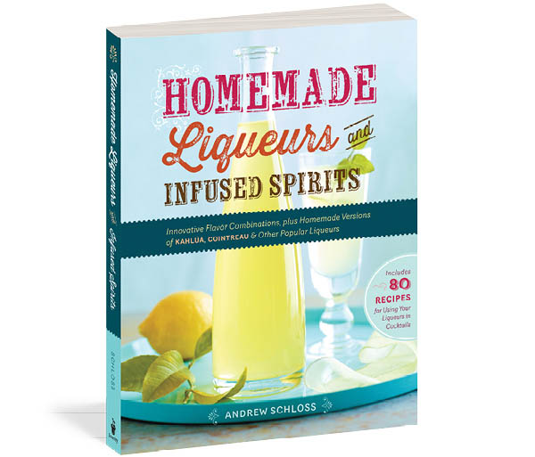 Homemade Liqueurs and Infused Spirits 3D cover