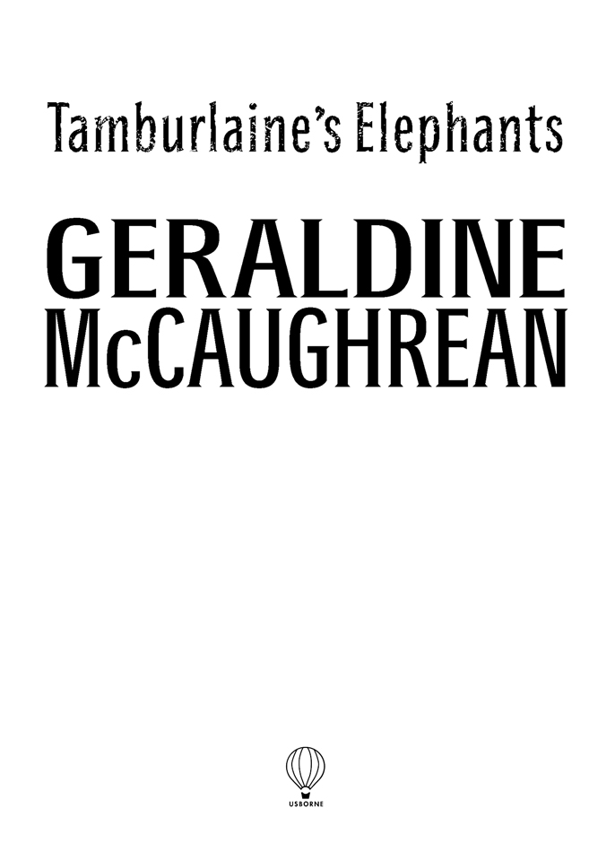 Tamburlaine's Elephants by Geraldine McCaughrean