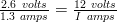 \frac{2.6 \ volts}{1.3 \ amps}=\frac{12 \ volts}{I \ amps}