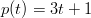 p(t)=3t+1