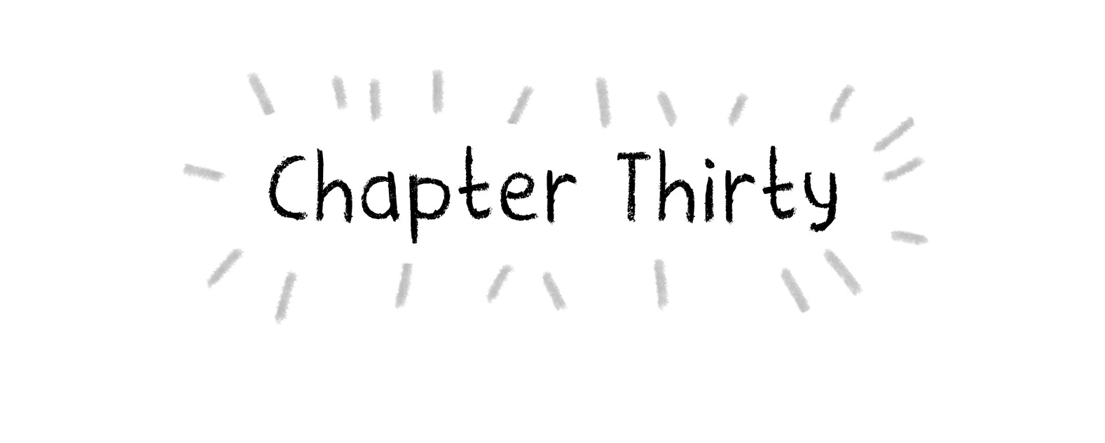 Chapter Thirty