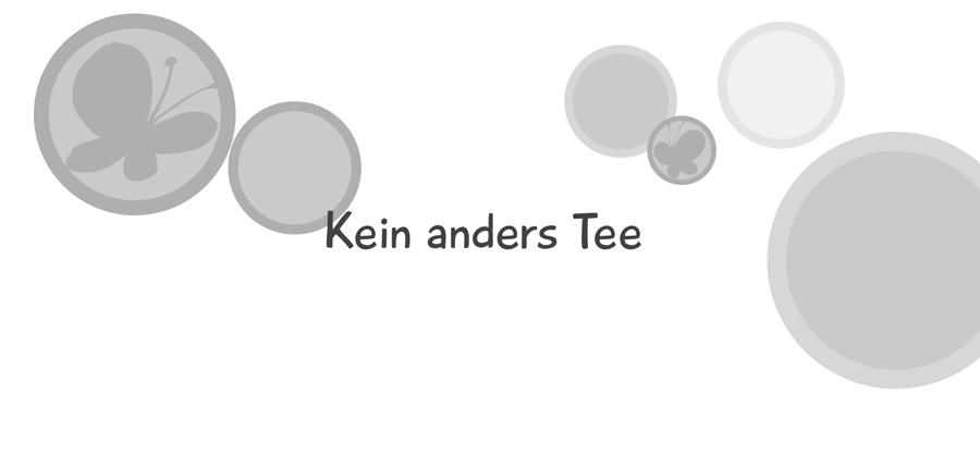 Kein anders Tee