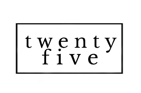 Twenty Five