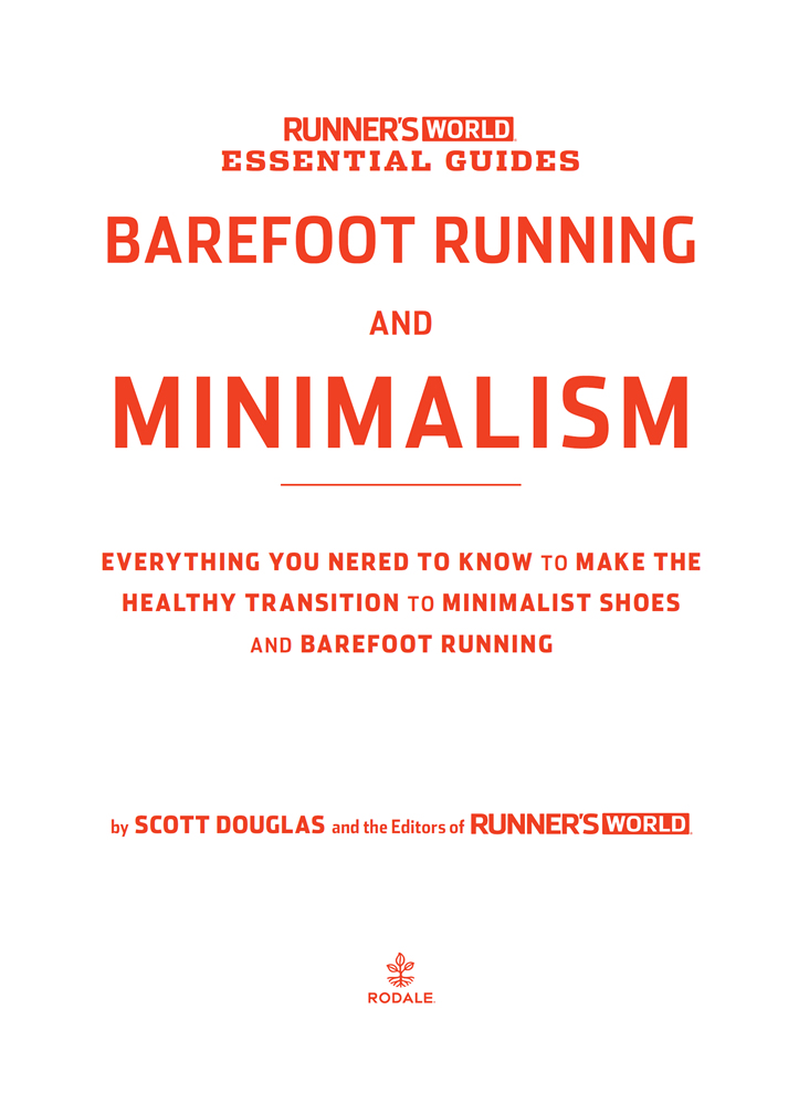 Runner's World Essential Guides: Barefoot Running and Minimalism