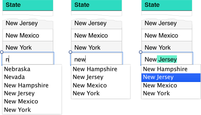 **Figure 44:** Left: Typing `n` triggers a list of entries beginning with N. Center: While `ne` kept Nebraska and Nevada in the list, with `new`, the list is down to four states. Right: Adding a space and `j` suggests New Jersey; arrow down to New Jersey to see `Jersey` selected in the cell. If you keep typing, it will be overwritten.