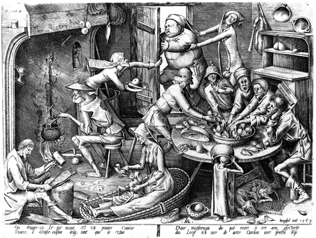 73 Bruegel the Elder, Thin Kitchen, 1563, engraving. Private collection, St. Louis