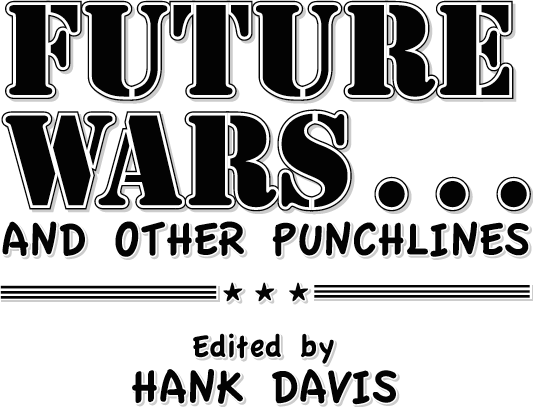 Future Wars...and Other Punchlines by Hank Davis