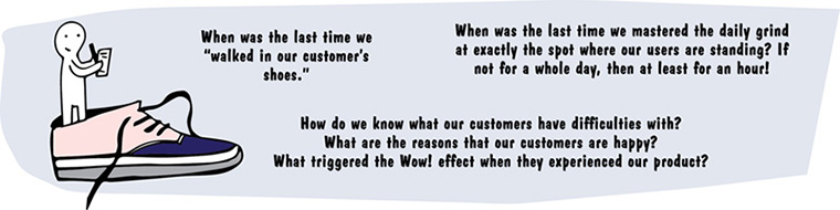 Image shows man standing inside huge shoe and writing on paper. Beside image states, when was last time we “walked in our customer’s shoes.”, how do we know what our customers have difficulties with?, and so on.