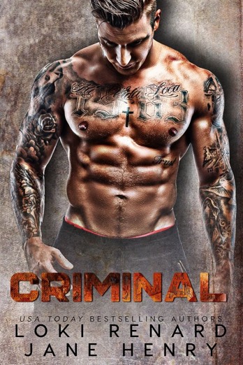 Criminal by Loki Renard and Jane Henry