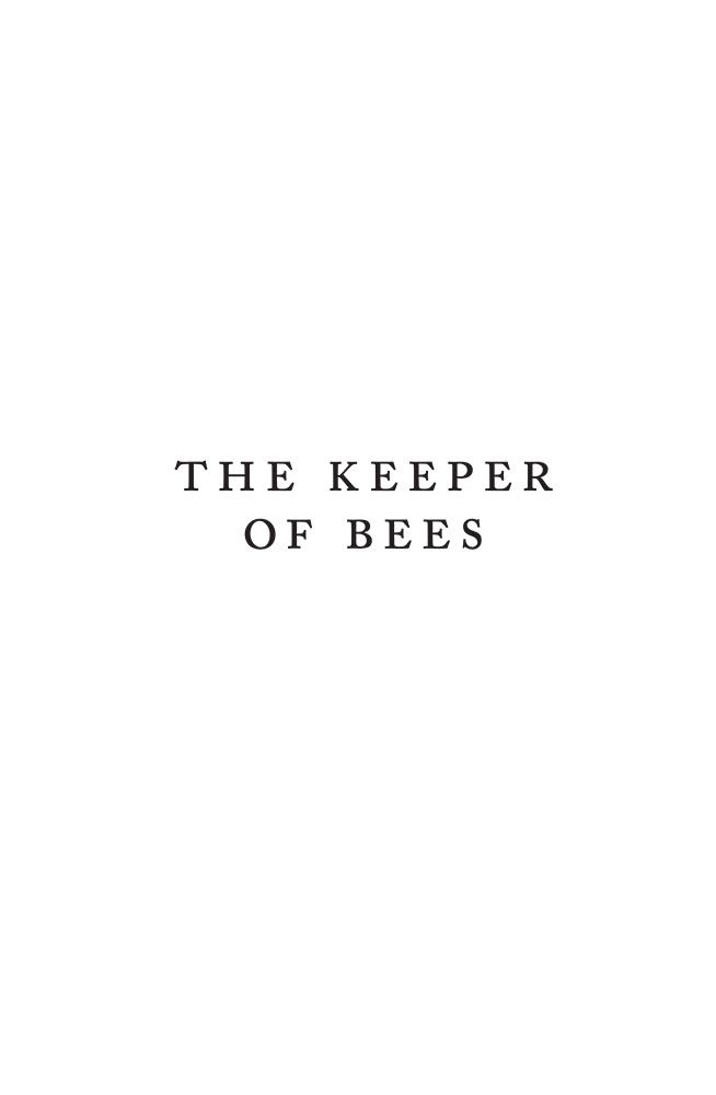 THE KEEPER OF BEES