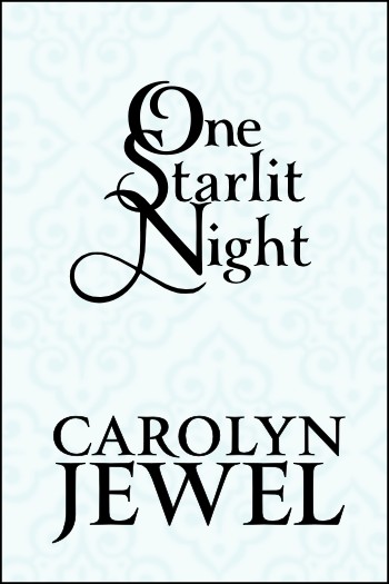 One Starlit Night, by Carolyn Jewel