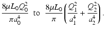 
$$ \frac{8\mu {L}_0{Q}_0^2}{\pi {a}_0^4}\kern0.6em \mathrm{t}\mathrm{o}\kern0.6em \frac{8\mu {L}_0}{\pi}\left(\frac{Q_1^2}{a_1^4}+\frac{Q_2^2}{a_2^4}\right). $$
