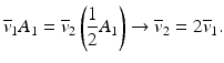 
$$ {\overline{v}}_1{A}_1={\overline{v}}_2\left(\frac{1}{2}{A}_1\right)\to {\overline{v}}_2=2{\overline{v}}_1. $$
