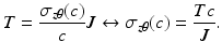 $$ T=\frac{\sigma_{z\theta }(c)}{c}J\leftrightarrow {\sigma}_{z\theta }(c)=\frac{Tc}{J}. $$