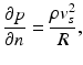 $$ \frac{\partial p}{\partial n}=\frac{\rho {v}_s^2}{R}, $$