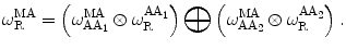 
$$\omega_{\mathrm{R}}^{\mathrm{MA}}=\left(\omega_{\mathrm{AA}_{1}}^{\mathrm{MA}}\otimes\omega_{\mathrm{R}}^{\mathrm{AA}_{1}}\right)\bigoplus\left(\omega_{\mathrm{AA}_{2}}^{\mathrm{MA}}\otimes\omega_{\mathrm{R}}^{\mathrm{AA}_{2}}\right).$$
