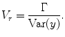 
$$V_r = \frac{\Gamma} {\text{Var}(y)}.$$
