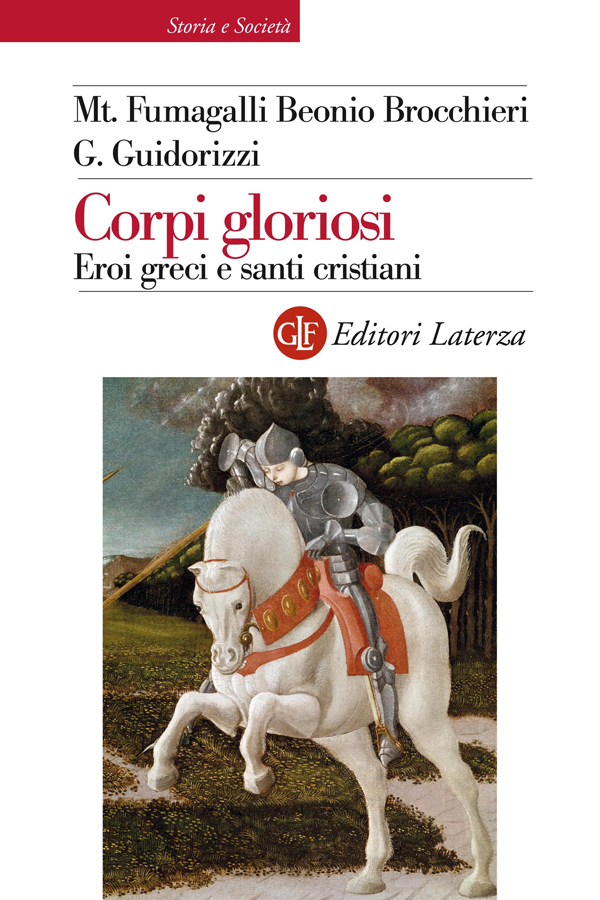 Copertina: Mariateresa Fumagalli Beonio Brocchieri- Giulio Guidorizzi - Corpi gloriosi