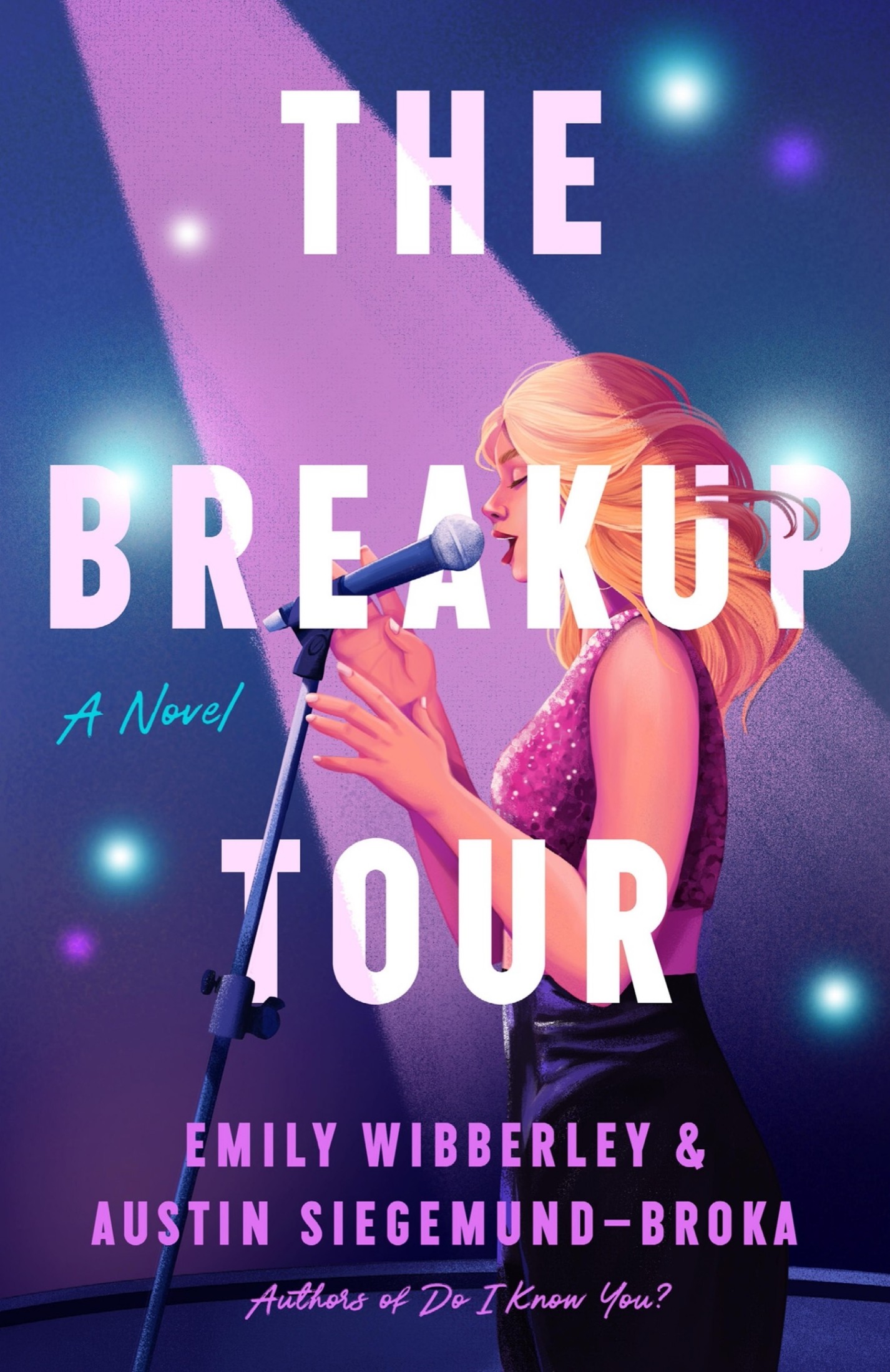 Cover for The Breakup Tour, Author, Emily Wibberley and Austin Siegemund-Broka