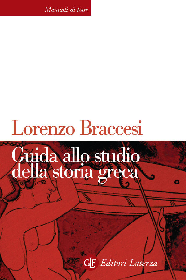 Copertina: Lorenzo Braccesi - Guida allo studio della storia greca