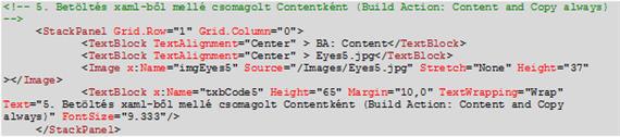 Betöltés xaml-ből, mellé csomagolt Contentként (Build Action: Content and Copy always)