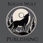 Rogue Wolf Publishing, LLC