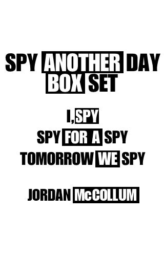 SPY FOR A SPY (Spy Another Day series: Book Two) by Jordan McCollum