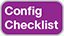 Config checklist.