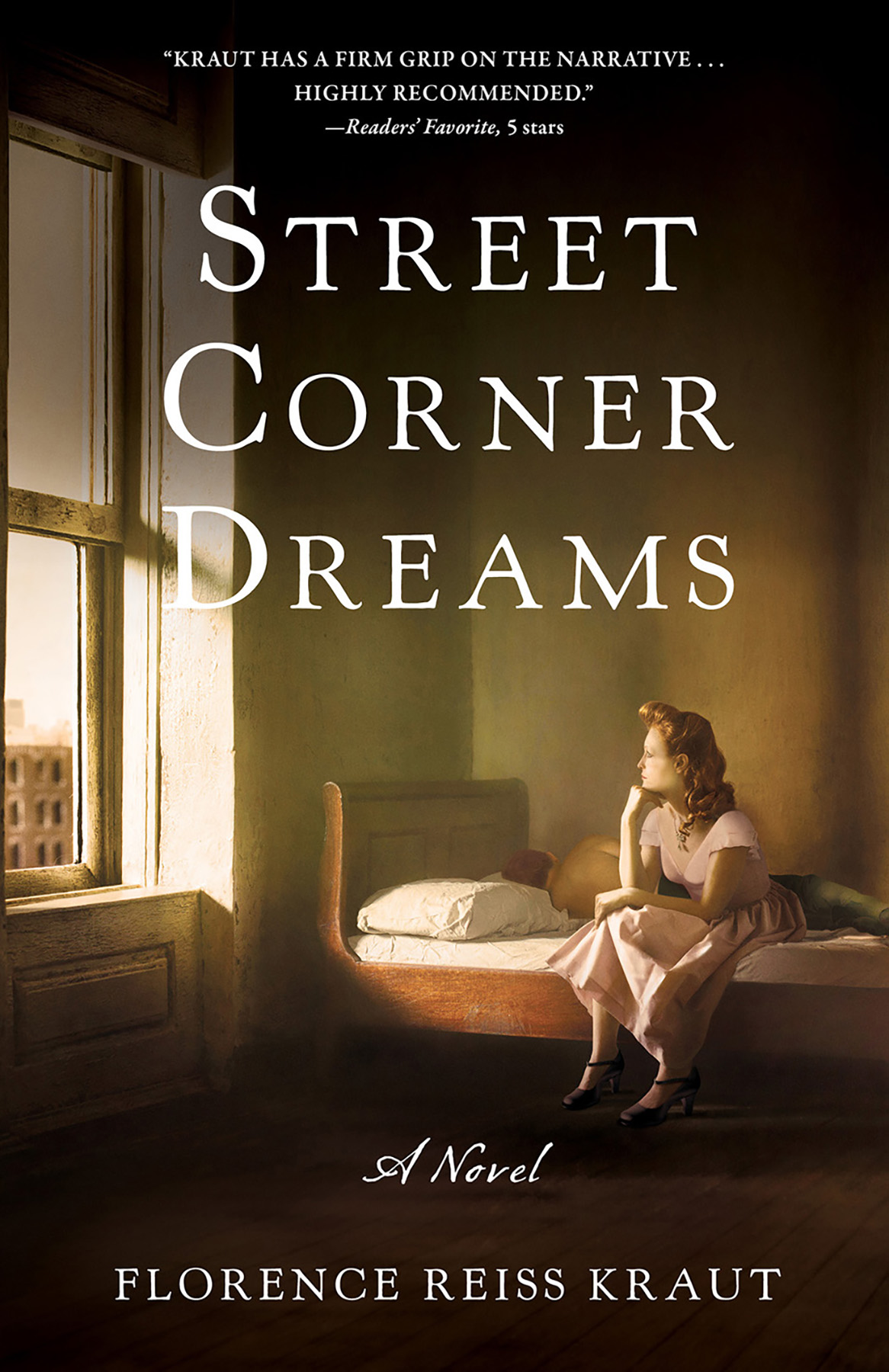 Cover: Street Corner Dreams, A Novel by Florence Reiss Kraut