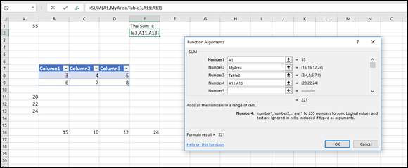 A spreadsheet displaying a table having 3 columns and 2 rows containing values with formula of =SUM(A1,MyArea,Table3,A11:A13) at cell E2. At the right side is Function Arguments dialog box.