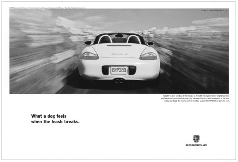 Figure depicting an ad for Porsche, where a car is being driven at a high speed and the ad headline reads “What a dog feels when the leash breaks.”