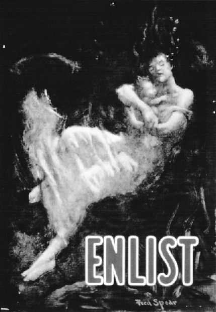 Figure representing World War I recruitment poster of a drowning lady cradling an infant. ENLIST is written at the bottom right corner.