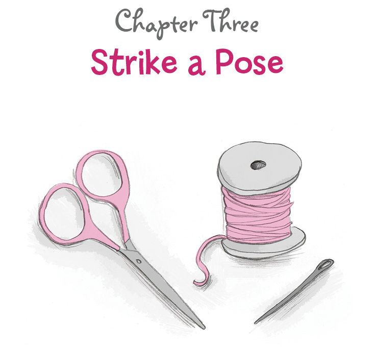 Chapter Three Strike a Pose