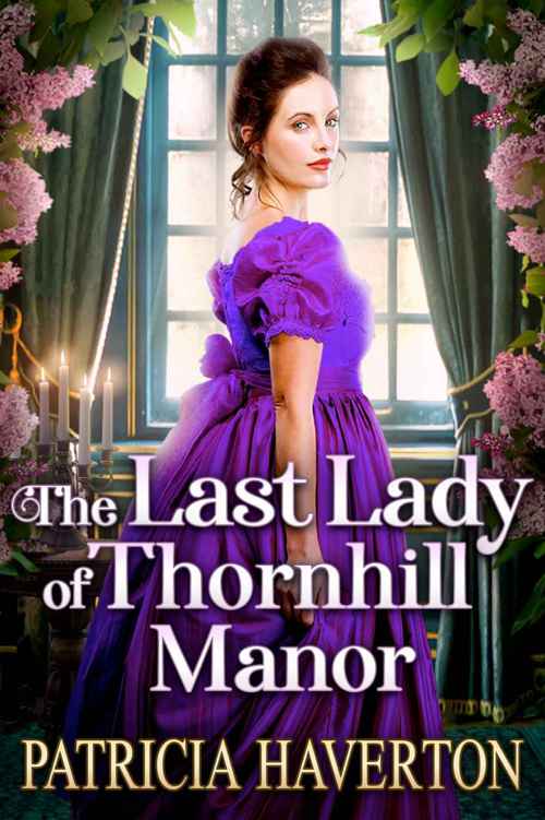 The Last Lady of Thornhill Manor