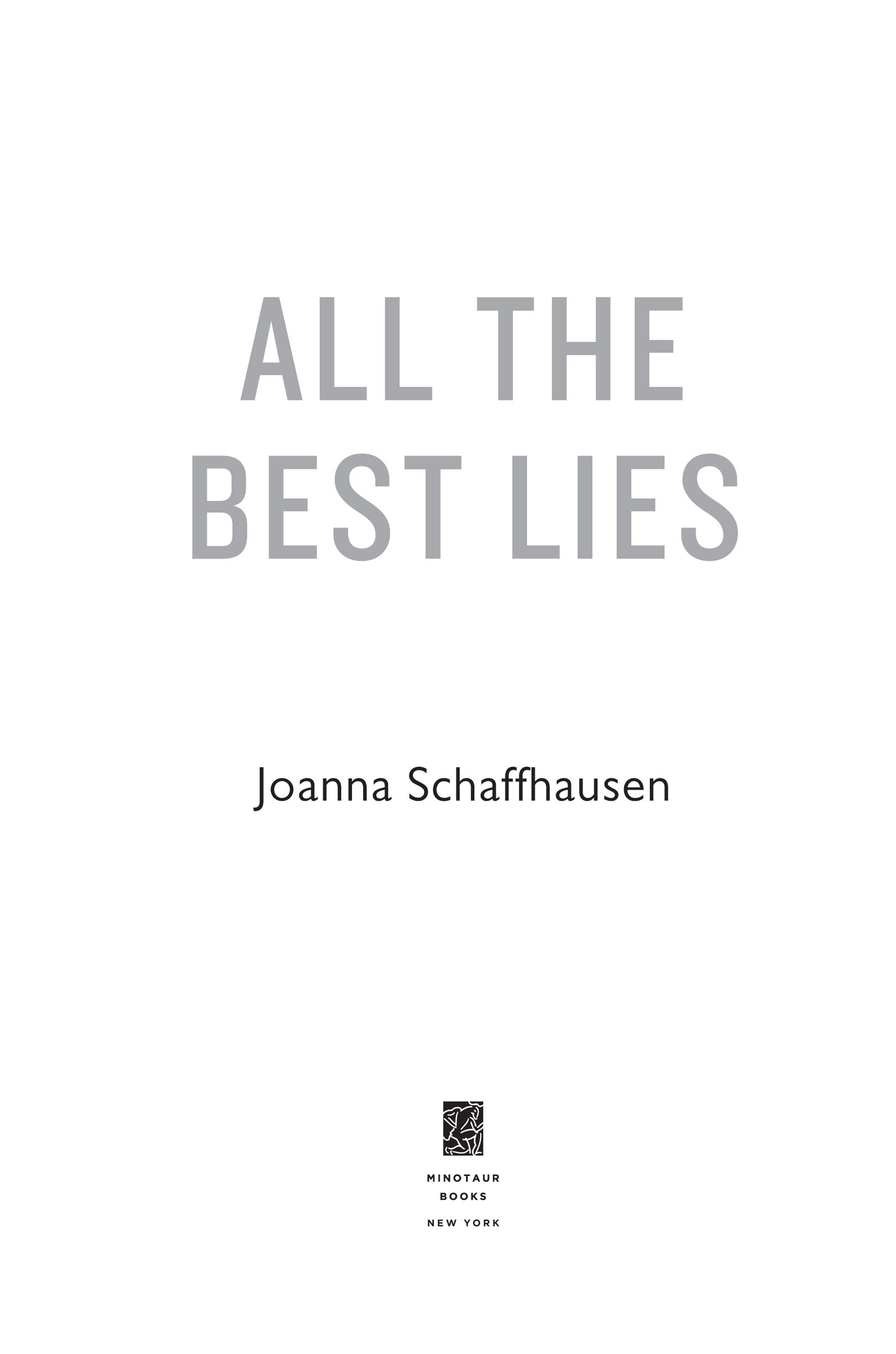 All The Best Lies by Joanna Schaffhausen