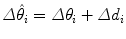 $\varDelta \hat{\theta}_{i}=\varDelta \theta_{i} +\varDelta d_{i}$