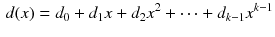 $$\begin{aligned} d(x)=d_0+d_1x+d_2x^2+\cdots +d_{k-1}x^{k-1} \end{aligned}$$