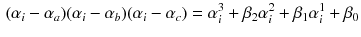 $$\begin{aligned} (\alpha _i- \alpha _a)(\alpha _i- \alpha _b)(\alpha _i- \alpha _c)=\alpha _i^3+\beta _2\alpha _i^2+\beta _1\alpha _i^1+\beta _0 \end{aligned}$$