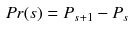 $$\begin{aligned} Pr(s)=P_{s+1}-P_s \end{aligned}$$