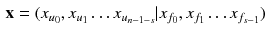 $$\begin{aligned} \mathbf {x}=(x_{u_0},x_{u_1}\ldots x_{u_{n-1-s}}|x_{f_0},x_{f_1}\ldots x_{f_{s-1}})\end{aligned}$$