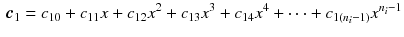 $$\begin{aligned} \varvec{c}_1=c_{10}+c_{11}x+c_{12}x^2+c_{13}x^3+c_{14}x^4+\cdots +c_{1(n_i-1)}x^{n_i-1} \end{aligned}$$