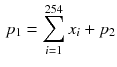 $$\begin{aligned} p_1=\sum _{i=1}^{254}x_i+p_2 \end{aligned}$$