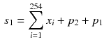 $$\begin{aligned} s_1=\sum _{i=1}^{254}x_i+p_2+p_1 \end{aligned}$$