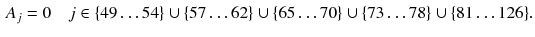 $$\begin{aligned} A_{j}=0\quad j\in \{49\dots 54\}\cup \{57\dots 62\}\cup \{65\dots 70\}\cup \{73\dots 78\}\cup \{81\dots 126\}. \end{aligned}$$