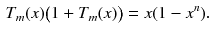 $$\begin{aligned} T_m(x)\big (1+T_m(x)\big )=x(1-x^n). \end{aligned}$$