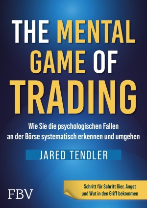 Hier folgt eine Abbildung des Covers von The Mental Game of Trading