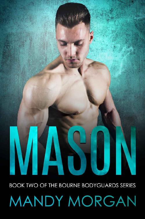 Mason (Bourne Bodyguards Book 2)