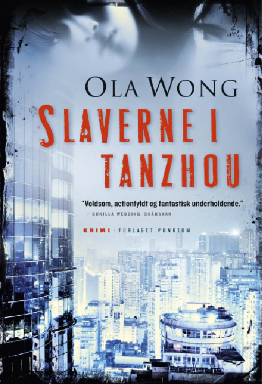 Ola Wong, Slaverne i Tanzhou