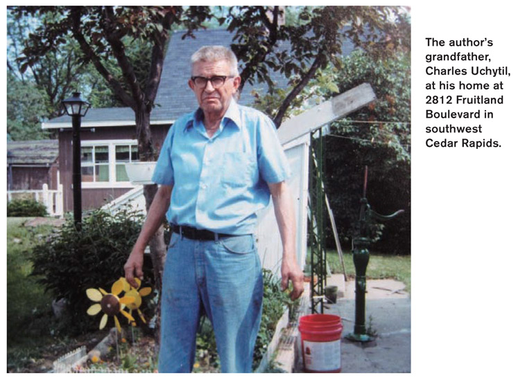 The author’s grandfather, Charles Uchytil, at his home at 2812 Fruitland Boulevard in southwest Cedar Rapids.