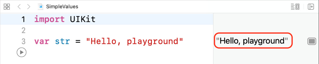 Figure 2.7 – Playground showing "Hello, playground" in the Results area
